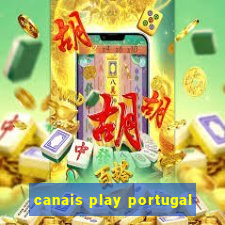 canais play portugal